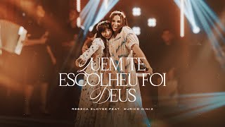 Quem te escolheu foi Deus  Cover Eurice Diniz Rebeca Eloyse e Eurice Diniz [upl. by Amarillas]