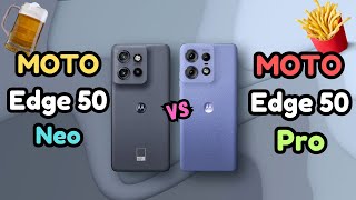 Motorola Edge 50 Neo Vs Motorola Edge 50 Pro  Premium Phone vs Budget One  Which is Best to BUY [upl. by Erialc261]