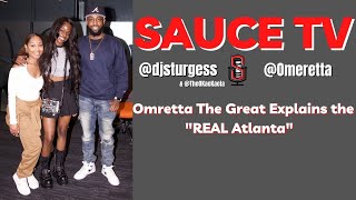 Omeretta The Great Explains the quotREAL Atlantaquot  Sauce TV EP 3 [upl. by Otha]