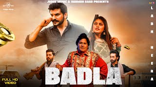 Badla Official Video  Labh Heera  Harman Saab  Latest Punjabi Songs 2022  Judge Music [upl. by Wenda]