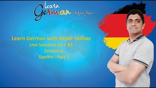 Learn German with Kedar Jadhav  Live Sessions A2  B1  Session 7  Zweiteilige Konnektoren [upl. by Pacificas]