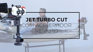 107  Jet Turbo Cut Pantaneiro com Acelerador Remoto incluso [upl. by Lenny]