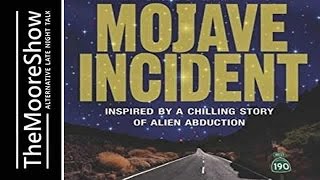 Mojave Incident Inspired by a Chilling Story of Alien Abduction with Ron Felber  314 [upl. by Latsyrhk]