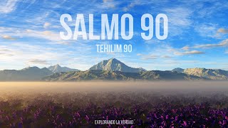 Salmo 90 Tehilim 90  Salmos Narrados en Español [upl. by Annaerb]