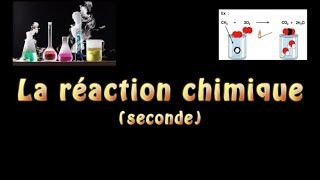 La réaction chimique seconde [upl. by Snyder396]