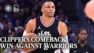 Clippers Comeback Win Against Warriors  LA Clippers [upl. by Eissak]