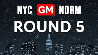 New York GM Norm Tournament  Round 5  sale board [upl. by Pittel759]