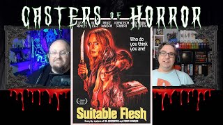 Casters of Horror  quotSuitable Fleshquot review [upl. by Asel561]