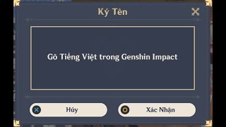 Cách gõ Tiếng Việt trong Genshin Impact trên Windows 10 Không cần cài thêm phần mềm [upl. by Wendelina]