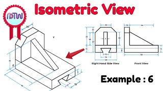 Isometric View  How to Construct an Isometric View of an Object  Example 6 [upl. by Meter283]