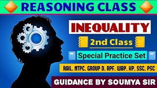 REASONING  INEQUALITY  2nd Class  Special Practice Set  GuidancebySOUMYASir [upl. by Aihseyn]