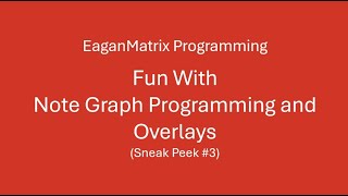 EaganMatrix Note Graphs under Overlay Control Sneak Peek 3 [upl. by Gerius]