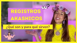 REGISTROS AKASHICOS ¿QUÉ SON PARA QUÉ SIRVEN Y CÓMO ES UNA SESIÓN 🌟  KatheYogui 🧚‍♂️ [upl. by Bohaty]