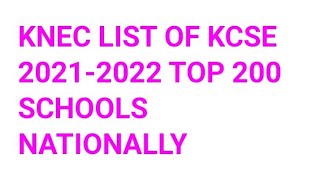 KCSE TOP 200 SCHOOLS IN 20212022  KCSE RESULTS 2022 valentinembatha03fredmutwiri469 [upl. by Trueman]