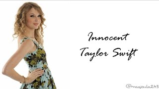 Taylor Swift  Innocent Lyrics [upl. by Ronal345]