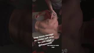 Sports massage on rotator cuff teres for pain relief massage massagetherapy painrelief asmr [upl. by Nudd]