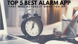 Top 5 Best Alarm App  That Will Actually Wake You up [upl. by Enenstein]