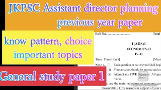 JKPSC Assistant director previous year paper General studies paper 1 know exam pattern [upl. by Selohcin]