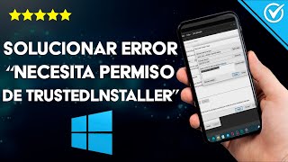 ¿Cómo Solucionar el Error Necesita Permiso de TrustedInstaller en Windows [upl. by Vandervelde]