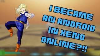 BECOMING ANDROID IN THE NEW BEST DBZ GAME ON ROBLOX Xeno Online [upl. by Atiras803]