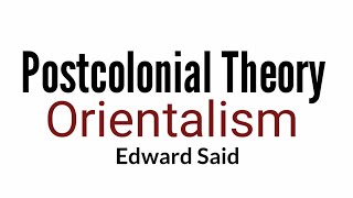 Orientalism  by Edward Said in Hindi Postcolonial Theory [upl. by Kyre]