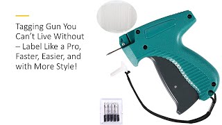 Tagging Gun You Can’t Live Without – Label Like a Pro Faster Easier and with More Style [upl. by Grobe508]