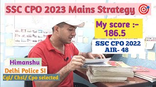 SSC CPO 2023 Mains Strategy🎯 How to score 180 in ssc cpo mainsssc ssccpo delhipolice uniform [upl. by Lahpos]