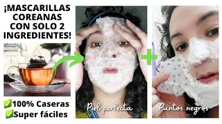 Cómo hacer mascarillas coreanasasiáticas caseras fáciles para la cara Puntos negros piel perfecta [upl. by Laurita]