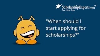 When Should Students Apply for Scholarships [upl. by Pelagias]