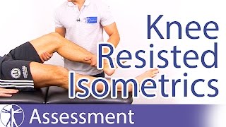 Resisted Isometric Testing Knee Joint [upl. by Anilec562]