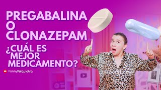 PREGABALINA vs CLONAZEPAM cual es mejor medicamento [upl. by Lundgren]