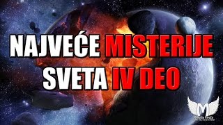 NAJVEĆE MISTERIJE SVETA ČETVRTI DEO [upl. by Swain]