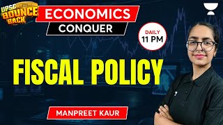 Economics  Fiscal Policy  UPSC CSE 202425  Manpreet [upl. by Anya]