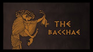 The Bacchae [upl. by Brander]