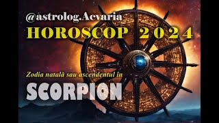 HOROSCOP 2024 ♏ Zodia SCORPION cu ASTROLOG ACVARIA ⭐Contracte pe cont propriu [upl. by Kahcztiy364]