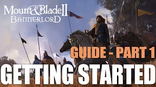 The COMPLETE Beginners Guide to Bannerlord [upl. by Valeda]