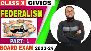 FEDERALISM Class 10  civics chapter 2  CBSE SST part1  full chapter explanation in hindi [upl. by Mundy286]