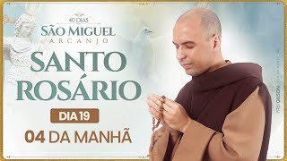 Santo Rosário  40 Dias com São Miguel Arcanjo 2024  0400  19° Dia  Live Ao vivo [upl. by Takara]