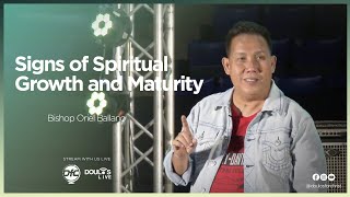 Signs of Spiritual Growth and Maturity by Bishop Oriel M Ballano [upl. by Alisander497]