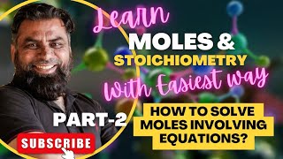 How to solve Mole With Equation Part2 Moles and Stoichiometry Chemistrywithkamranshakir [upl. by Barton]