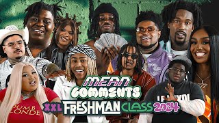 2024 XXL Freshmen Read Mean Comments  BigXthaPlug 4batz Hunxho That Mexican OT and More [upl. by Nyrol300]