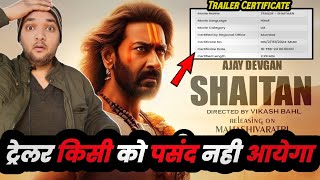 Shaitan Movie Trailer Censor Board Certificate Report  Trailer Runtime  Shaitan Official Trailer [upl. by Roosnam693]