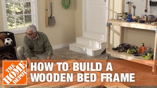 DIY Bed Frame How to Make a Wooden Bed Frame  The Home Depot [upl. by Soloman197]