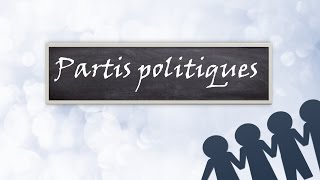 Quest ce que les Partis Politiques  OrganisationPolitique E01 [upl. by Acinoreb]