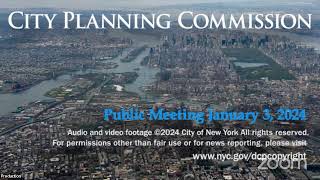 January 3rd 2024 City Planning Commission Public Meeting [upl. by Eyot]