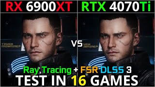 RX 6900 XT vs RTX 4070 Ti  Test in 16 Games  1440p amp 2160p  With Ray Tracing  DLSS 3 amp FSR [upl. by Airun390]