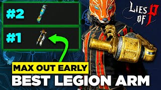 Become OP Early with this Legion Arm in Lies of P [upl. by Attenod67]