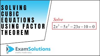 How to solve a cubic equation using the factor theorem [upl. by Nilat]