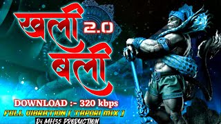 Khali Bali  Tune Lanka me Bajrang Bali Mach Gayi Khali Bali 20 Dj MH35 320kbps Download [upl. by Ennaesor]