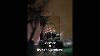 Yirmi7 — Sokak Lambası  Speed Up [upl. by Airekat]